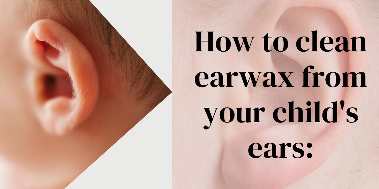 https://www.herbtib.com/blog/wp-content/uploads/2023/06/How-to-clean-earwax-from-your-childs-ears-1280x640.jpg