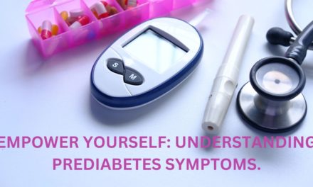 EMPOWER YOURSELF UNDERSTANDING PREDIABETES SYMPTOMS.