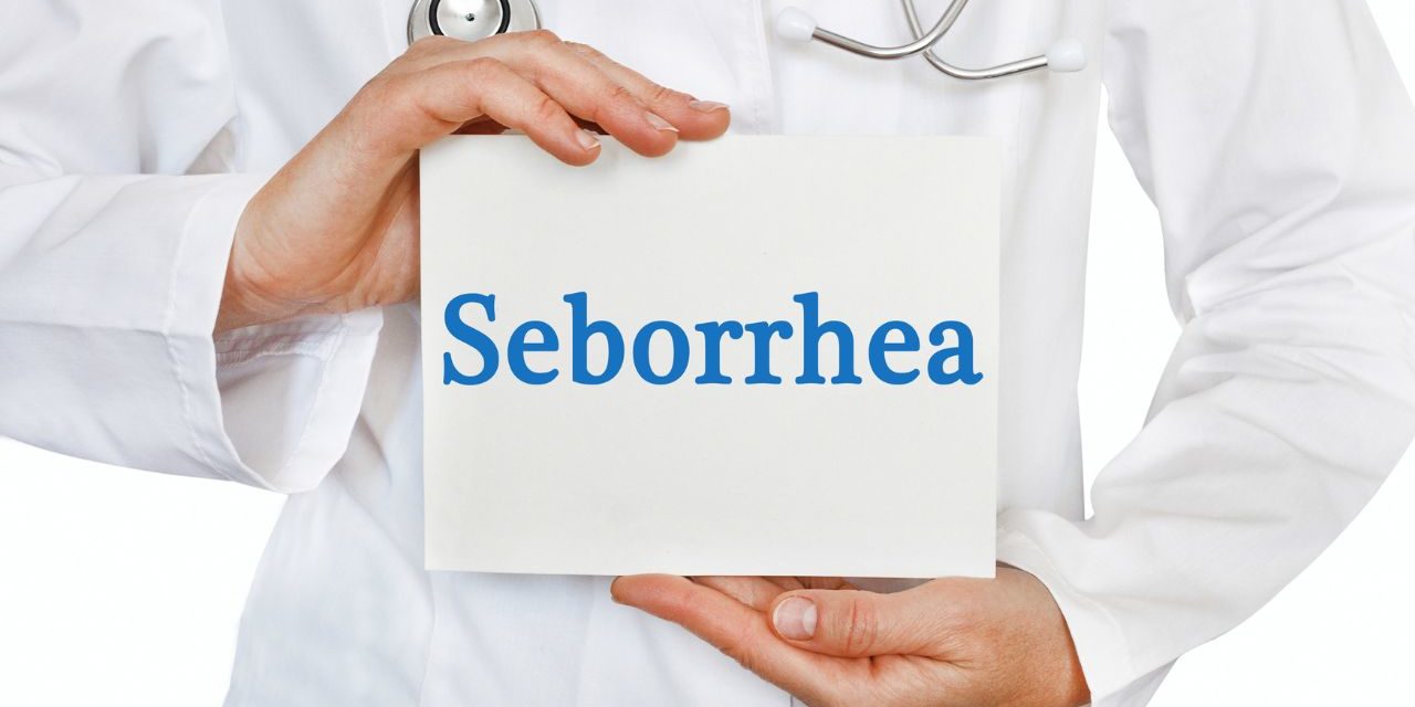 Seborrhea Disease and Best Treatment